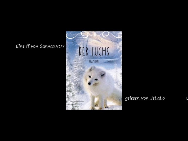 Der Fuchs. Dramione. Kapitel 13 - 14 - 15