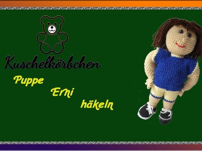 Erni die Puppe häkeln  Teil 1