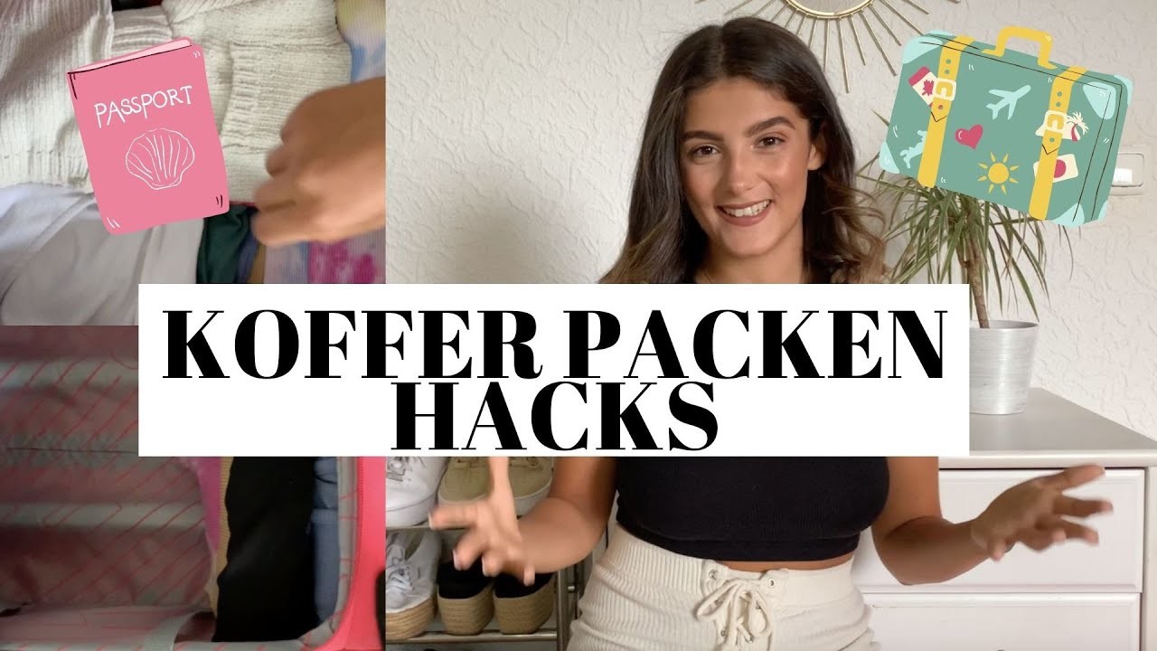 KOFFER PACKEN HACKS - SO SPART IHR EUCH PLATZ IM KOFFER!