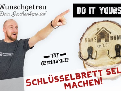 Schlüsselbrett selber machen ► Endlich Ordnung in der Hosentasche ✅ TOP als Geschenk | Wunschgetreu