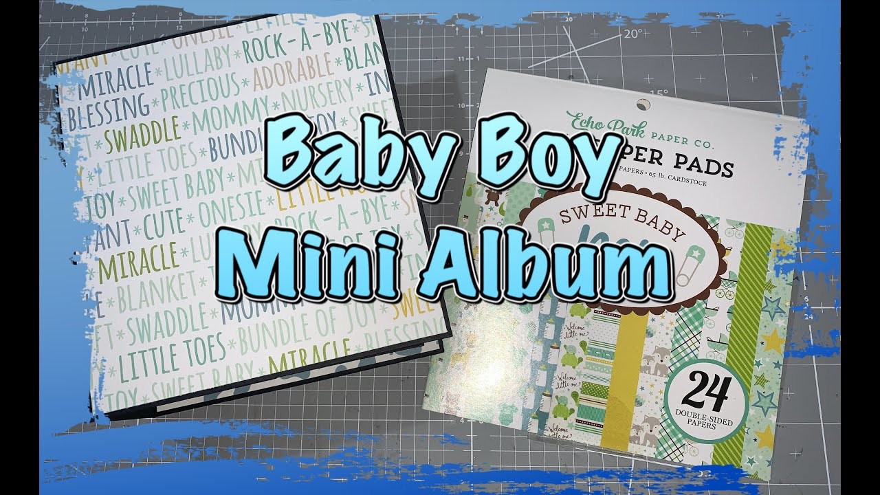 Scrapbook Mini Album Junge.Boy, Echo Park Sweet Baby Boy, basteln mit Papier, DIY