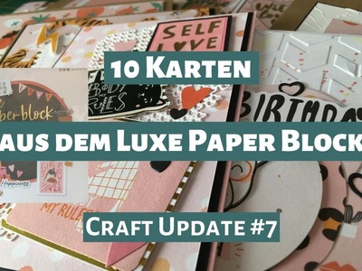 10 Karten aus dem neuen Luxe Paper Block (Girl Power). Action. Craft Update #7