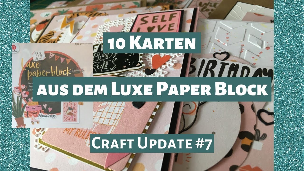 10 Karten aus dem neuen Luxe Paper Block (Girl Power). Action. Craft Update #7