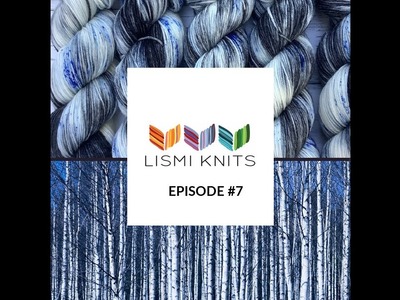 #7  Lismi Knits Podcast  Waschen & Spannen