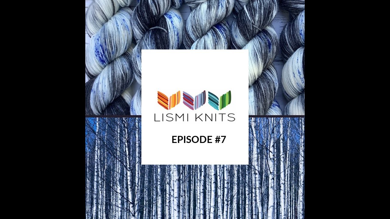 #7  Lismi Knits Podcast  Waschen & Spannen