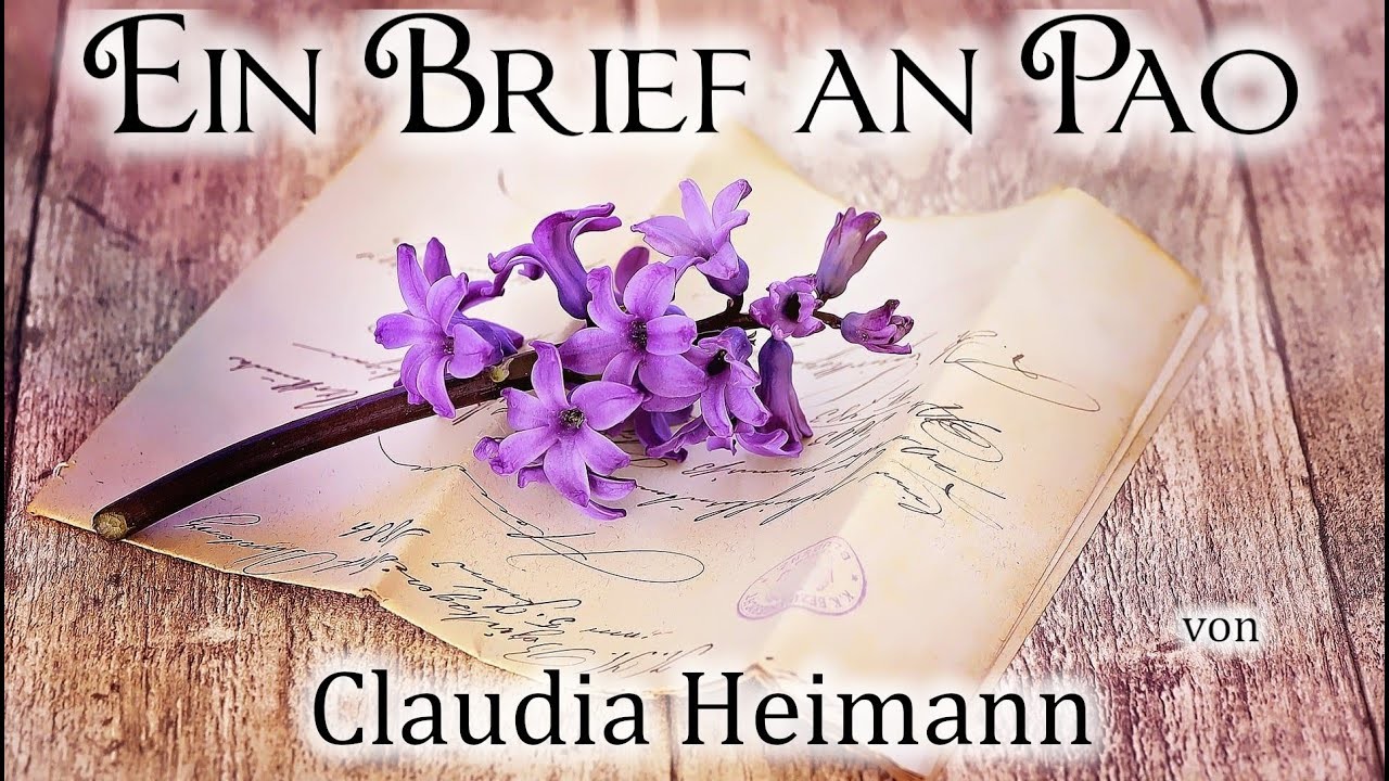 Ein Brief an Pao * ein Hörbuch von Claudia Heimann