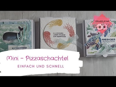 Einfach und Schnell: Mini- Pizzaschachtel | Meereswelt von Stampin' Up!