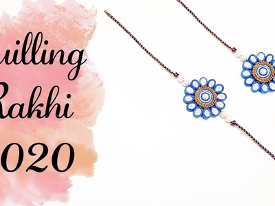 Quilling Raksha Bandhan 2020 || Quilling Rakhi || Handmade Rakhi || Paper Rakhi