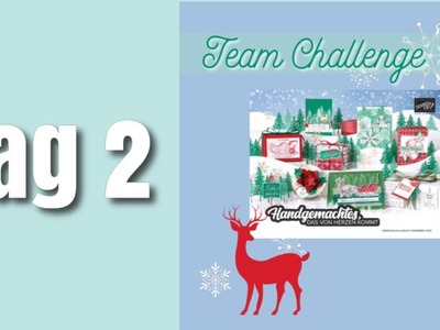 Tag 2 - WWM Team Challenge mit Stampin‘ Up! Produkten