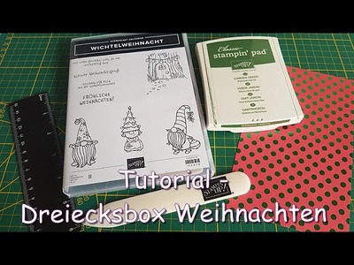 Tutorial - Dreiecksbox Weihnachten