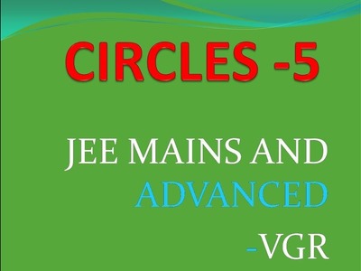 CIRCLES-  5 ( problems)