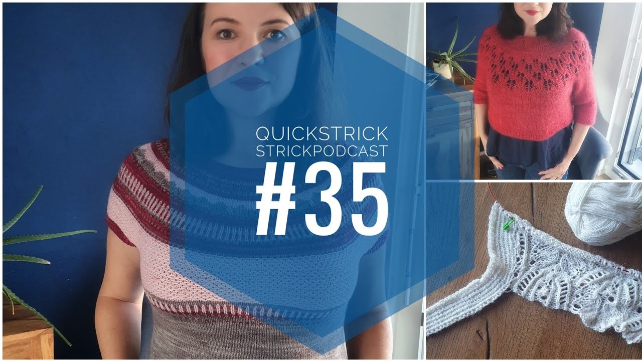 Quickstrick Strickpodcast #35 Fosette und Love Note