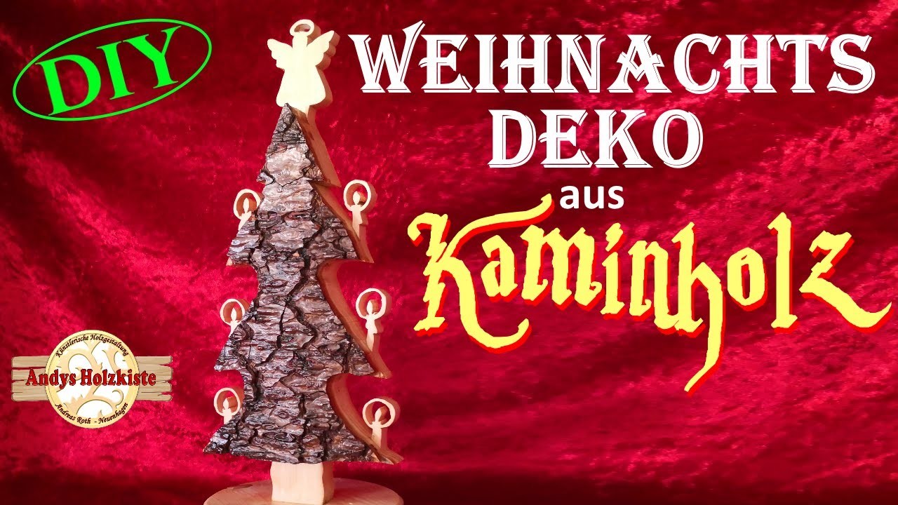 Aus Kaminholz Weihnachtsdeko selber machen | Woodwork Christmas decoration | DIY