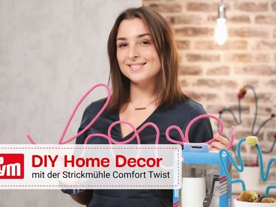 DIY Home Decor mit der Strickmühle Comfort Twist │ Prym Loft