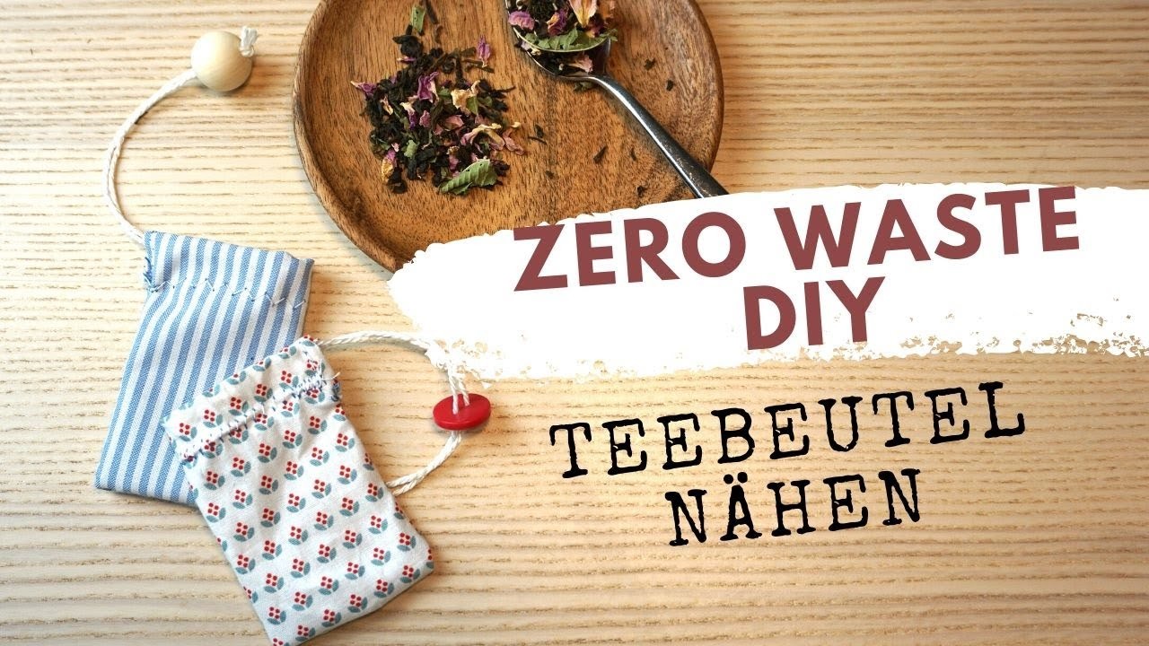Teebeutel nähen Zero Waste DIY Müllfrei in der Küche