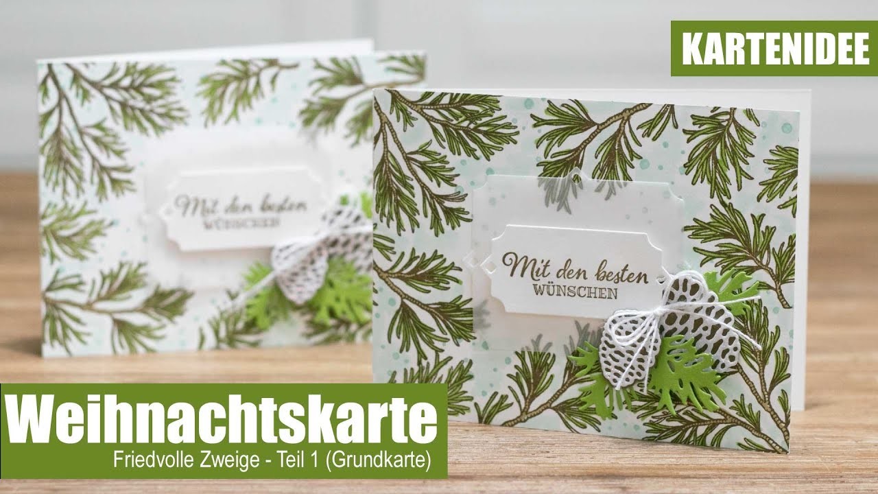 Weihnachtskarte Friedvolle Zweige | Grundkarte | Koloration mit Stampin' Blends Alkoholmarkern