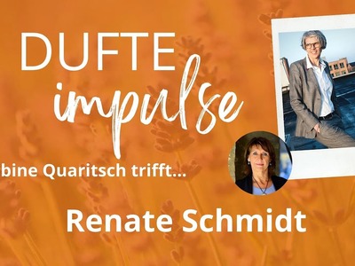 Dufte Welt Impulse Motivation Sabine Quaritsch Renate Schmidt