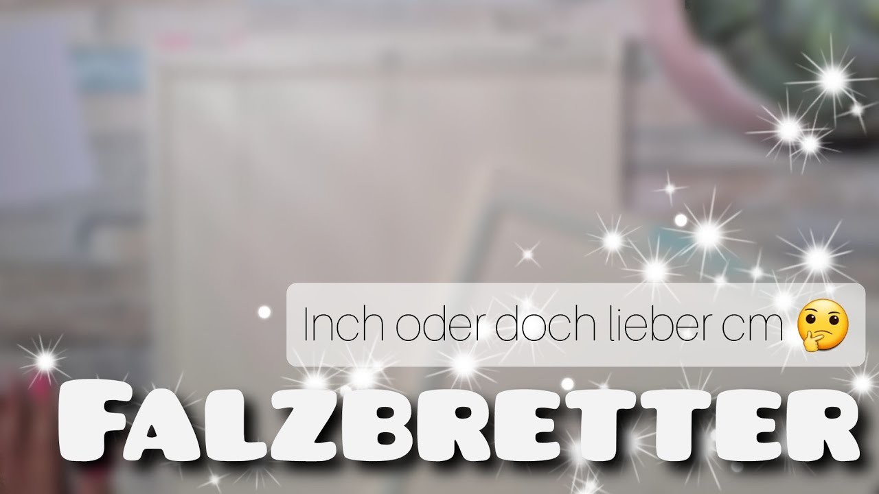 [#fraupechsbastelkram] Falzbretter - inch oder doch lieber cm ???? | # 2.56