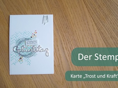 Karte "Trost und Kraft" | Der Stempler ~ Stampin Up!