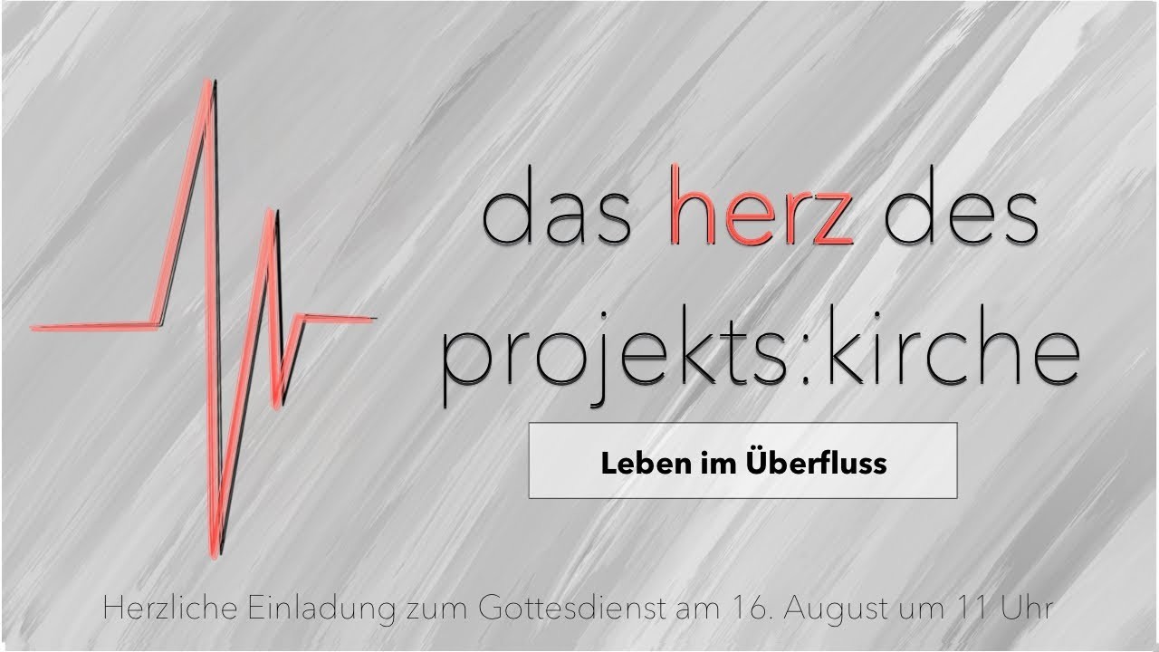 Leben im Überfluss | Live-Gottesdienst Projekt:Kirche | 16.08.2020