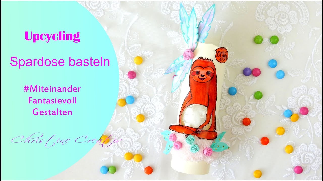 #MFG KoOp ???? Spardose ???? Faultier Upcycling Verpackung mit Sichtfenster #ChristineCreativ