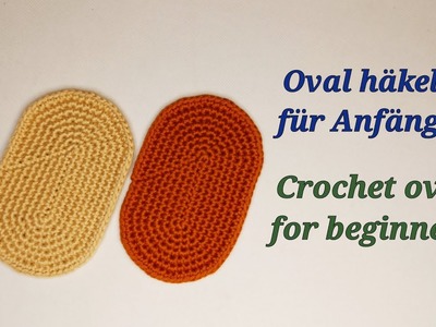 Taschenboden, oval häkeln - oval basis crochet
