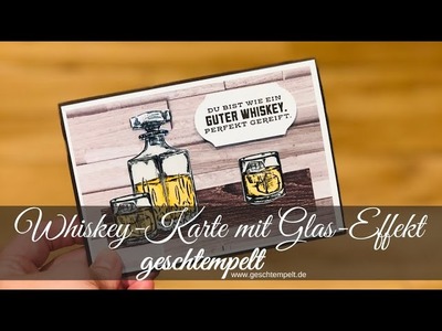 Whiskeykarte mit Glas-Effekt - eine Anleitung mit den Produkten von Stampin´UP!