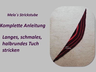 Ragmela 57 - Langes, schmales, halbrundes Tuch stricken