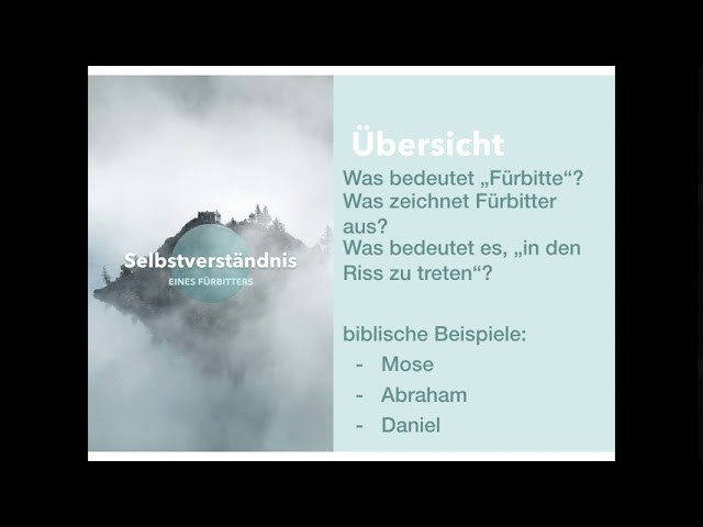 Selbstverständnis eines Fürbitters 1 - der im Riss steht