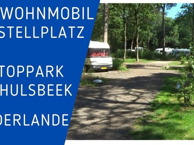 Wohnmobil Stellplatz Im Wald | TopPark `t Hulsbeek | Oldenzaal NL | Lucky Camper ????