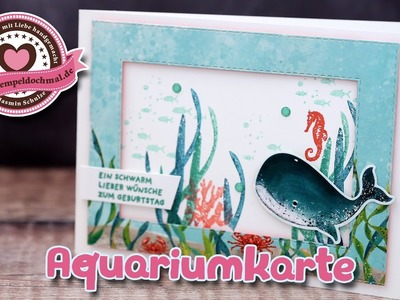 Tutorial: Aquariumkarte mit Produkten von Stampin' Up!