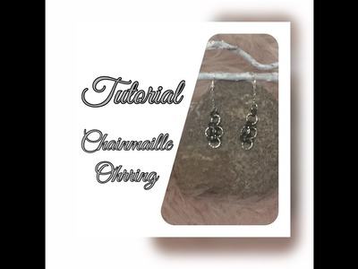 Tutorial Chainmaille Ohrring ????⛓ Schmuckbasteln 4.20