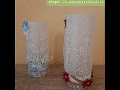 Tutorial: Windlicht Weihnachtlich - Mit Produkten von Stampin' Up!