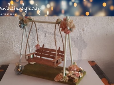 [Bastel-Livestream] Hollywoodschaukel