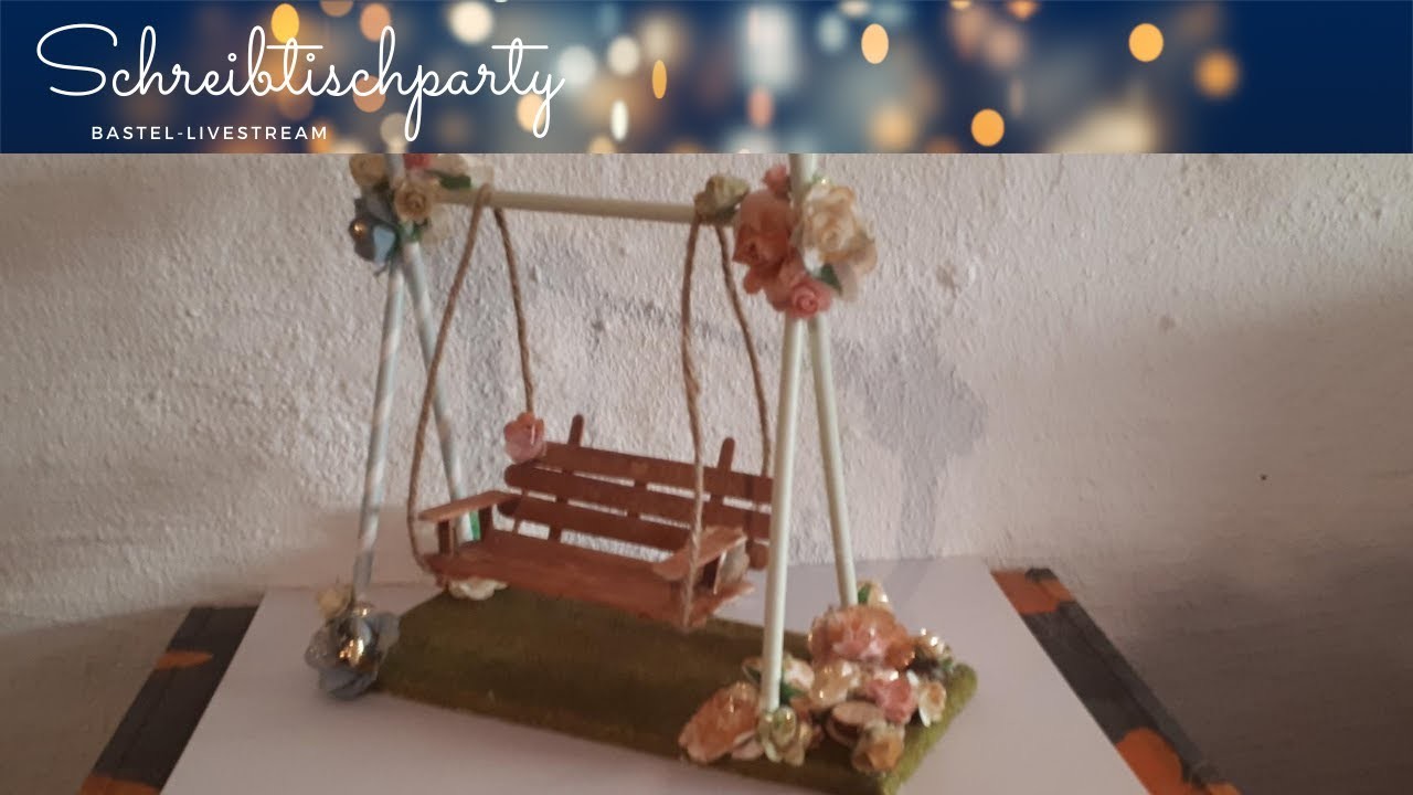 [Bastel-Livestream] Hollywoodschaukel