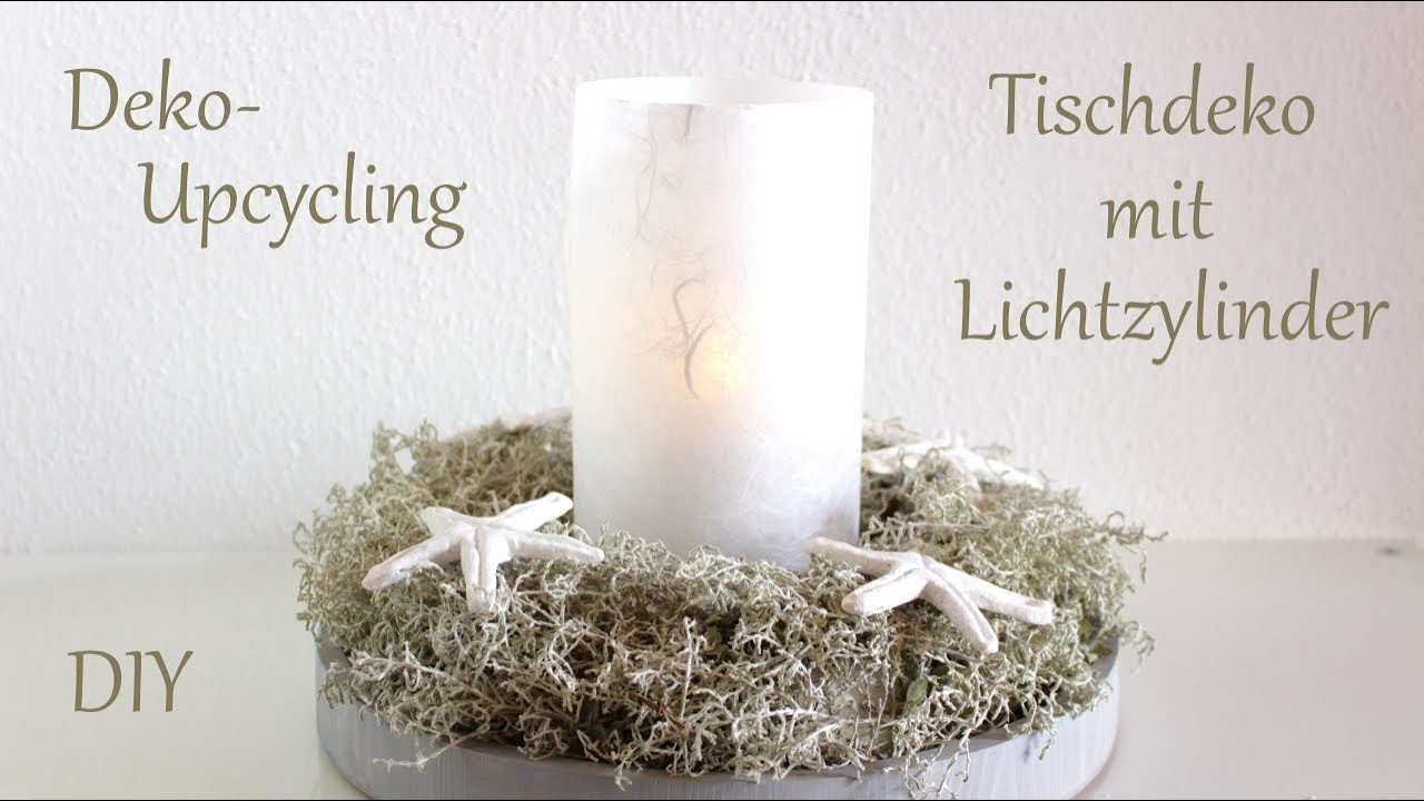 DIY | Tischdeko mit Lichtzylinder | schöner Tischkranz | Deko-Upcycling | Just Deko