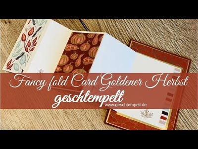 Fancy Fold Card - Goldener Herbst - eine Anleitung mit den Produkten von Stampin´Up!