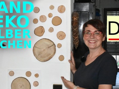 Wanddeko aus Holzscheiben selber machen | DIY & Zimmer-Deko ganz einfach