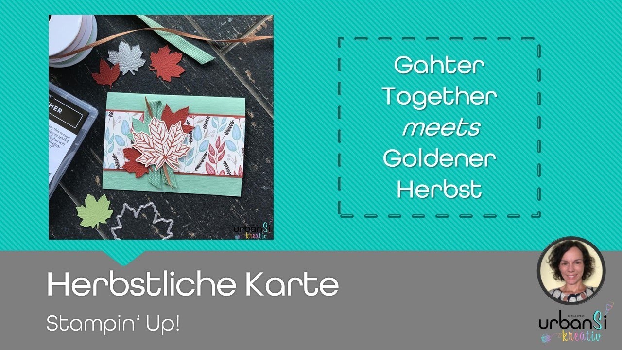 Herbstliche Karte mit "Gather Together" & "Goldener Herbst" von Stampin' Up!