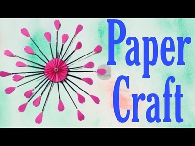 #Paper crafts#wall crafts#wall Decorative art#