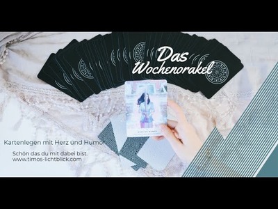 Das Wochenorakel - 31.08. - 06.09.- Wie wird die Woche?