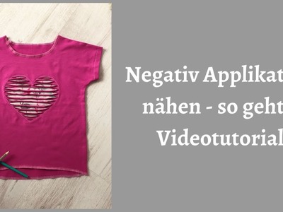 Negativ Applikation nähen - so geht's Videotutorial