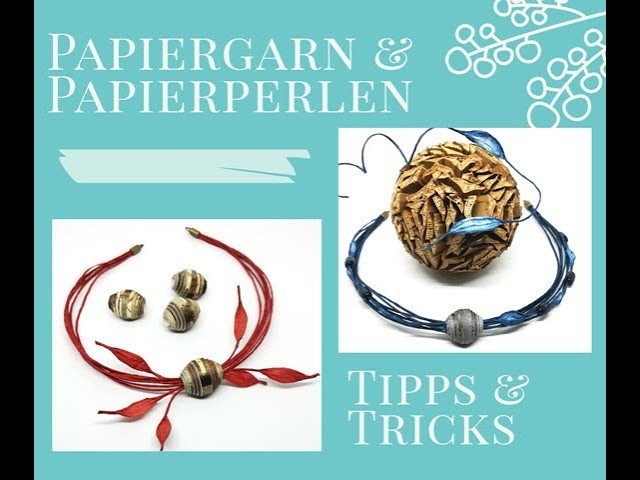 Papiergarn & Papierperle