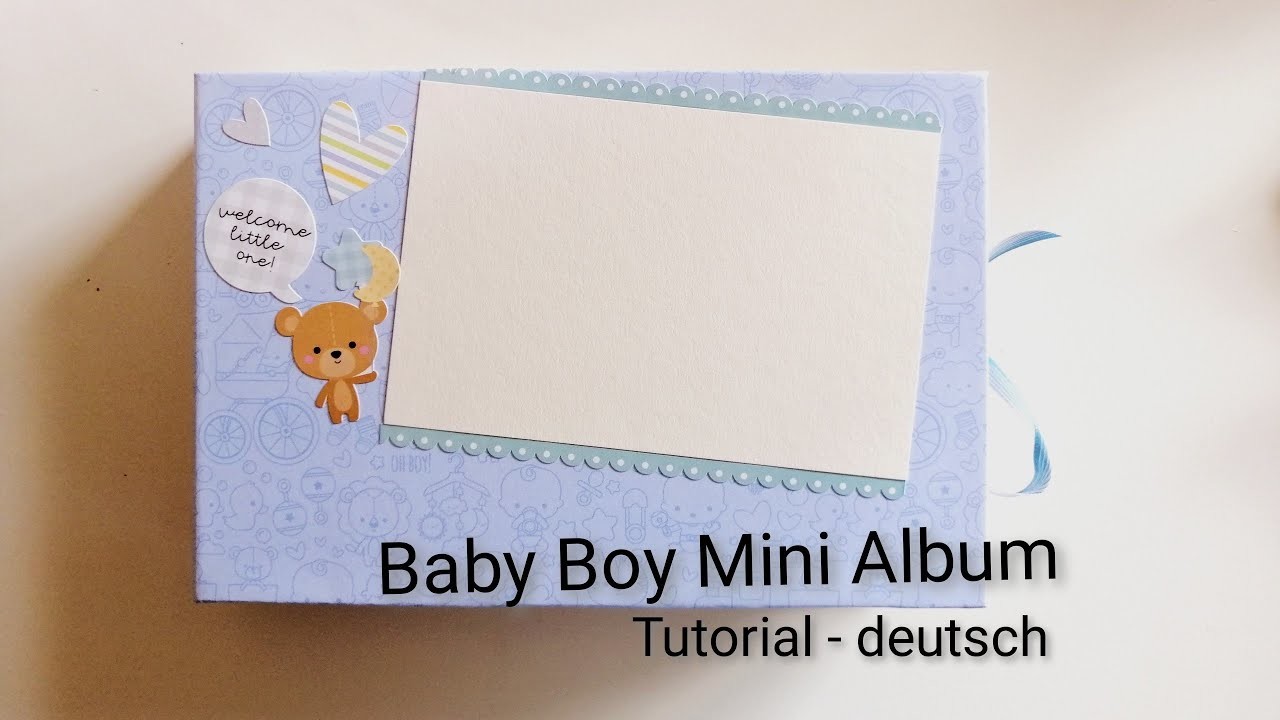 Tutorial - Baby Boy Mini Album | #Anleitung #Doodlebug