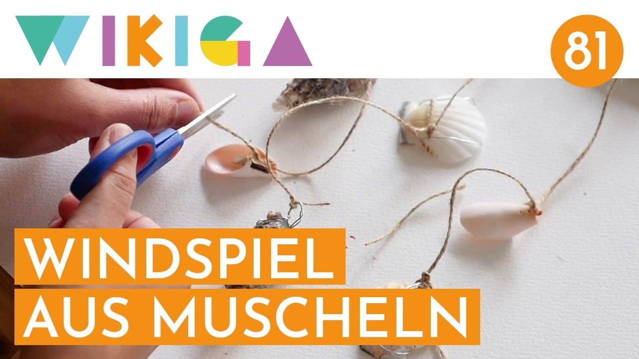 WINDSPIEL AUS MUSCHELN | WIKIGA - Wie im Kindergarten