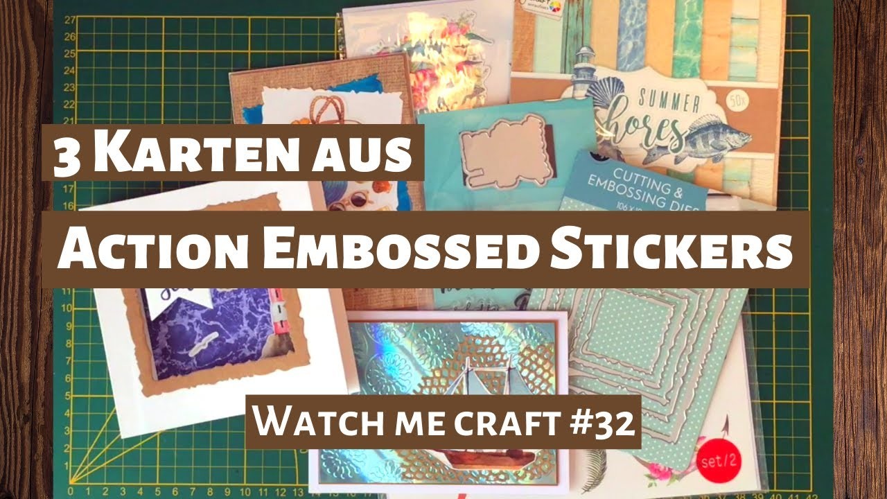 3 Karten aus Action Embossed Stickers. Maritim. Easy DIY. Watch me craft #32