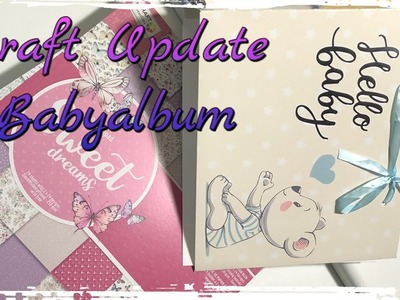 Craft Update Babyalbum aus Geschenktasche, Action Material und kurzer Anleitung