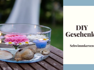 DIY Geschenke: Schwimmkerzen selber machen
