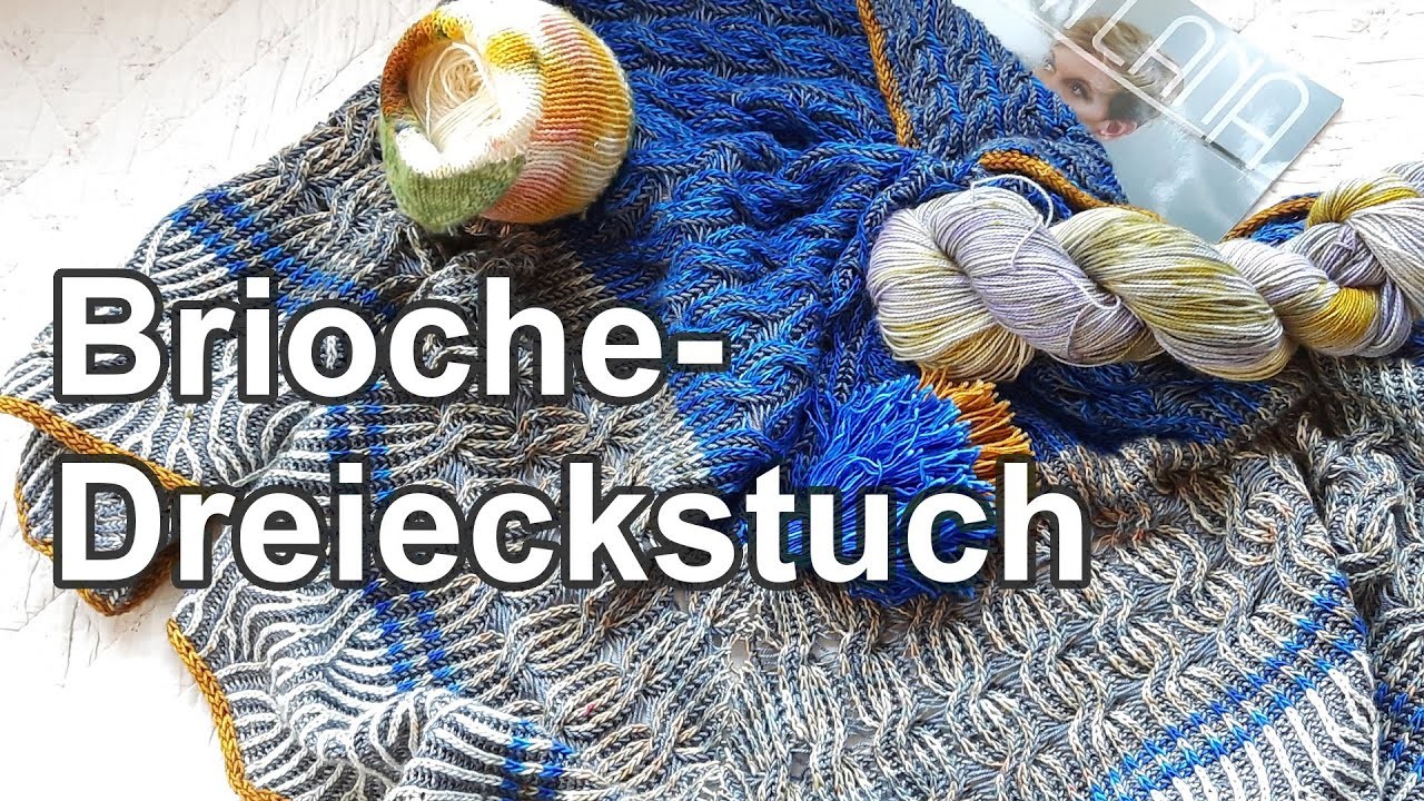 Dreiecksbrioche und ein Strick-Hack | Strickpodcast 74