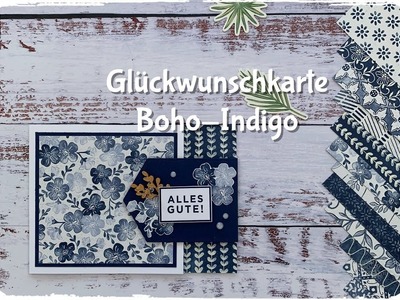 Glückwunschkarte - Boho Indigo - Stampin´up!